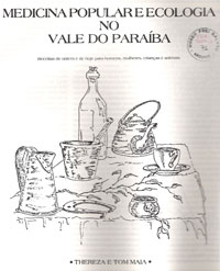 Medicina Popular e Ecologia no Vale do Paraíba