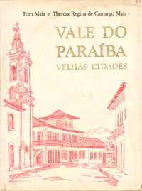 Vale do Paraíba - Velhas Cidades